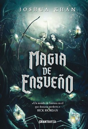 Magia De Ensueño / Magia Sombría / Vol. 2
