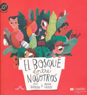 El Bosque Entre Nosotros