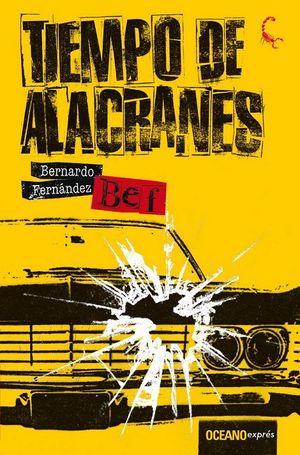 Paquete Tiempo De Alacranes / 3 Vols.