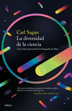 La Diversidad De La Ciencia. Una Visión Personal De La Búsqueda De Dios