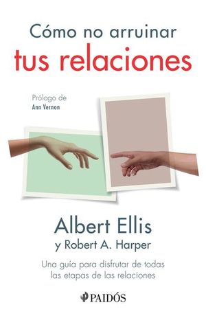 Cómo No Arruinar Tus Relaciones