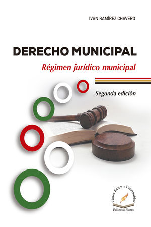 Derecho Municipal. Régimen Jurídico Municipal / 2 Ed.