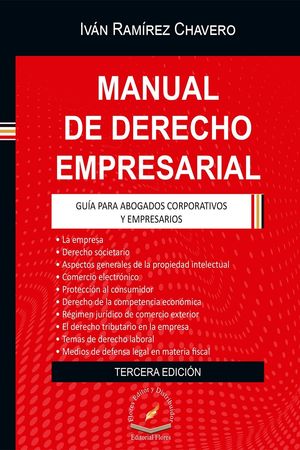 Manual De Derecho Empresarial. Guía Para Abogados Corporativos Y Empresarios / 3 Ed. / Pd.