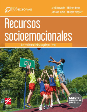 Recursos Socioemocionales. Actividades Físicas Y Deportivas. Serie Trayectorias / Bachillerato