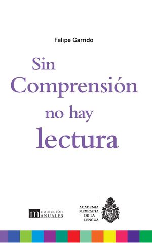 Sin Comprensión No Hay Lectura