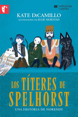 Los Títeres De Spelhorst. Una Historia De Norendy