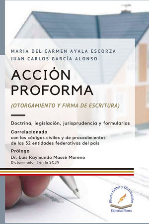 Acción Proforma (otorgamiento Y Firma De Escritura)