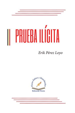 Prueba Ilícita