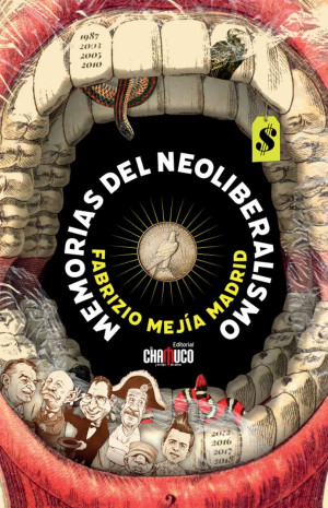 Memorias Del Neoliberalismo