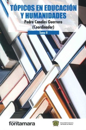 Tópicos En Educación Y Humanidades / Tomo Ii