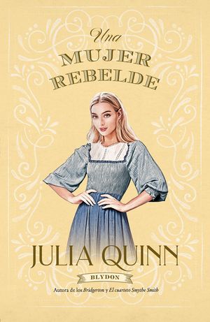 Una Mujer Rebelde / Blydon / Vol. 3