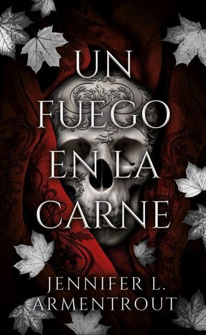 Un Fuego En La Carne / Vol. 3
