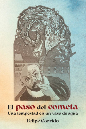 El Paso Del Cometa. Una Tempestad En Un Vaso De Agua