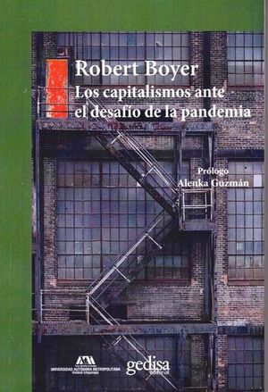 Los Capitalismos Ante El Desafío De La Pandemia