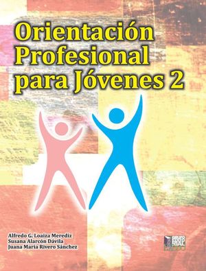 Orientacion Profesional Para Jovenes 2 / Bachillerato