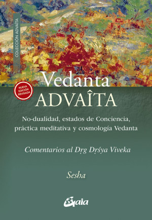 Vedanta Advaîta ( Nueva Edición Revisada)