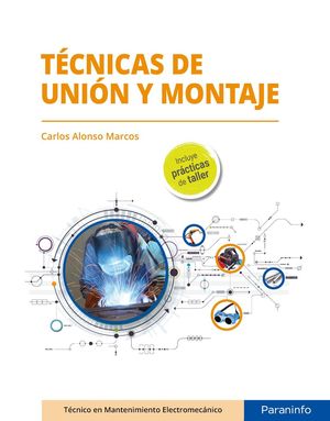 Técnicas De Unión Y Montaje