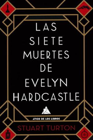 Las Siete Muertes De Evelyn Hardcastle