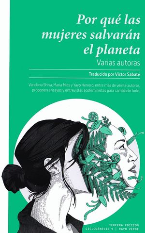 Por Qué Las Mujeres Salvarán El Planeta / 3 Ed.