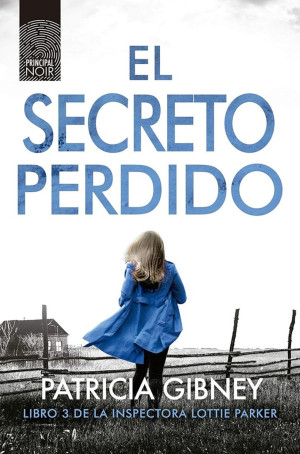 El Secreto Perdido ( Lottie Parker 3 )