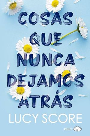 Cosas Que Nunca Dejamos Atrás