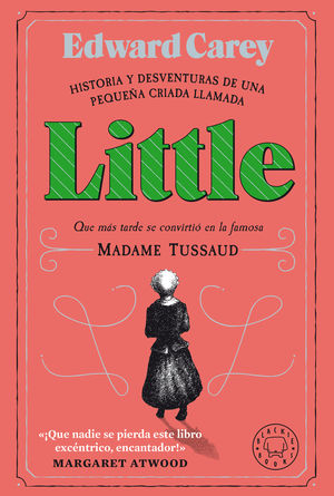 Historia Y Desventuras De Una Pequeña Criada Llamada Little