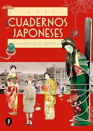 Cuadernos Japoneses. Maestros De Lo Sensorial / Vol. 3