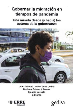 Gobernar La Migración En Tiempos De Pandemia