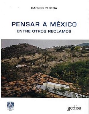 Pensar A México Entre Otros Reclamos