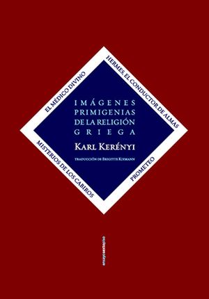 Imágenes Primigenias De La Religión Griega (integral)