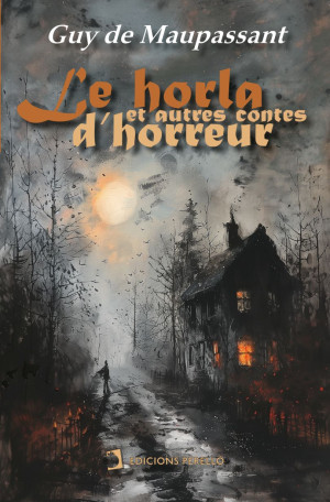 Ibd - Le Horla Et Autres Contes D'horreur ( Versión En Francés )