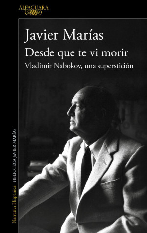 Desde Que Te Vi Morir. Vladimir Nabokov, Una Superstición
