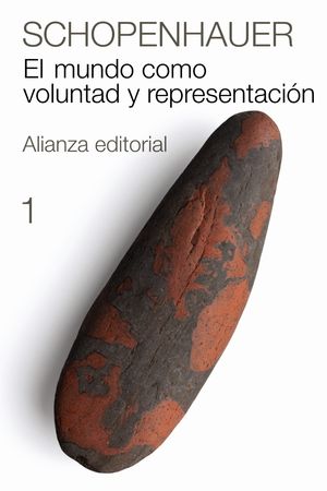 El Mundo Como Voluntad Y Representación / 1