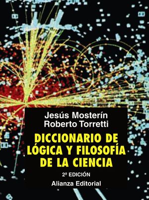 Diccionario De Lógica Y Filosofía De La Ciencia / 2 Ed.