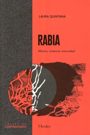 Rabia. Afectos, Violencia, Inmunidad