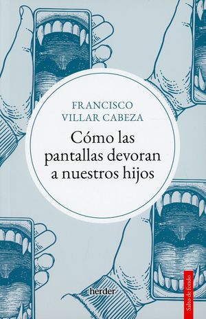 Cómo Las Pantallas Devoran A Nuestros Hijos
