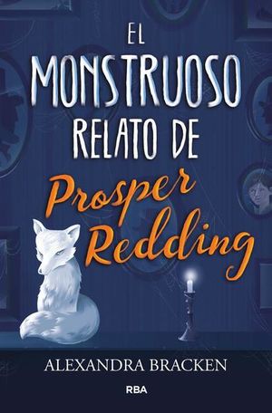 Monstruoso Relato De Prosper Redding, El