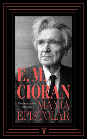 Manía Epistolar. Cartas Escogidas, 1930-1991