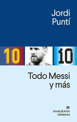 Todo Messi Y Más / 2 Ed.