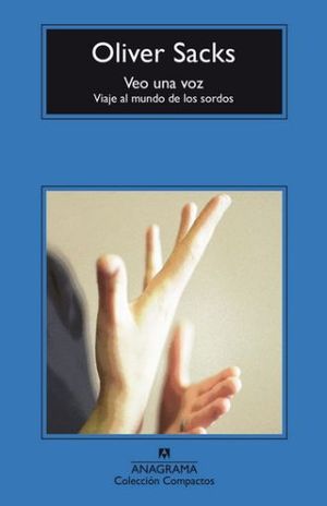 Veo Una Voz. Viaje Al Mundo De Los Sordos