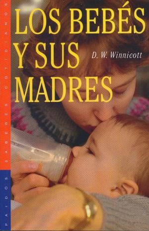 Los Bebés Y Sus Madres