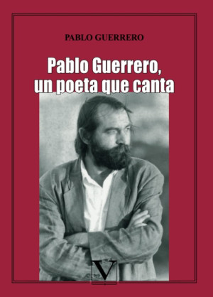 Ibd - Pablo Guerrero, Un Poeta Que Canta