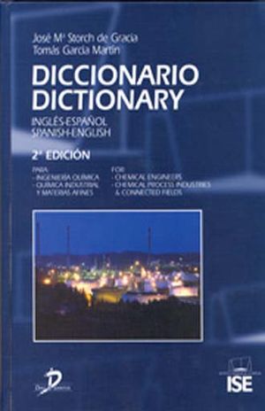 Diccionario Para Ingeniería Química, Química Industrial Y Materias Afines. Ingles - Español / Español - Ingles. 2 Ed. / Pd.