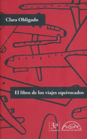 El Libro De Los Viajes Equivocados / 3 Ed.