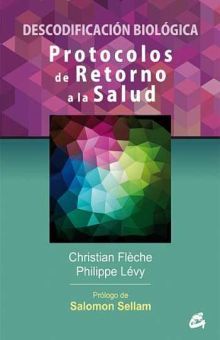 Protocolos De Retorno A La Salud. Decodificación Biológica