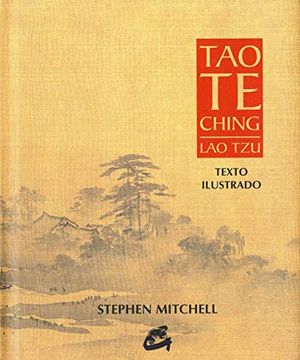 Tao Te Ching. Texto Ilustrado / Pd.