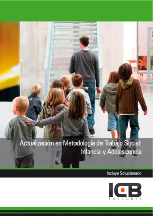 Ibd - Actualización En Metodología De Trabajo Social: Infancia Y Adolescencia