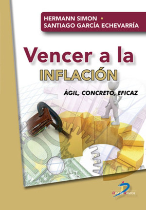 Vencer A La Inflación. Ágil, Concreto, Eficaz