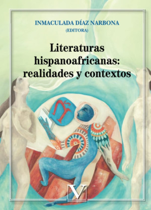 Ibd - Literaturas Hispanoafricanas: Realidades Y Contextos