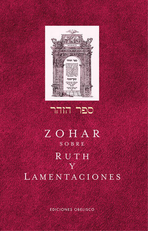 Zohar Sobre Ruth Y Lamentaciones / Pd.